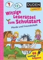 Duden Leseprofi - Witzige Leserätsel zum Schulstart - Pferde und Freundschaft, 1. Klasse 1