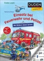 Katharina Wieker - Duden Leseprofi - Mit Bildern lesen lernen: Einsatz bei Feuerwehr und Polizei, Inbunden