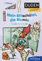 bokomslag Duden Leseprofi - Silbe-für-Silbe: Mein Mitschüler, die Mumie, 1. Klasse (Doppelband)