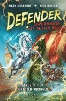 bokomslag Defender - Superheld mit blauem Blut 2. Angriff der untoten Wikinger