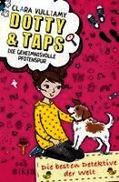 Clara Vulliamy - Dotty und Taps - Die geheimnisvolle Pfotenspur, Inbunden