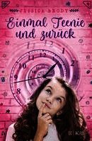 Jessica Brody - Einmal Teenie und zurück, Inbunden
