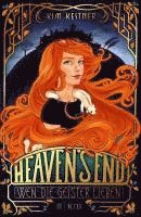 Heaven's End - Wen die Geister lieben 1