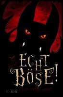 Jack Henseleit - Echt böse! Vampire sterben einsam, Inbunden