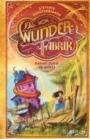 Die Wunderfabrik - Nehmt euch in Acht!