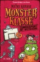 bokomslag Meine krasse Monsterklasse - Zombiesport mit Weltrekord