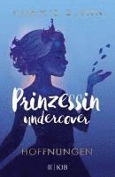 Prinzessin undercover - Hoffnungen 1