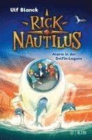 bokomslag Rick Nautilus - Alarm in der Delfin-Lagune