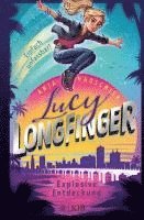 Lucy Longfinger - einfach unfassbar!: Explosive Entdeckung 1