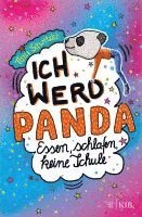 bokomslag Ich werd Panda (Essen, schlafen, keine Schule)