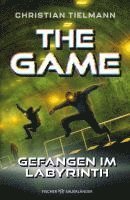 bokomslag The Game - Gefangen im Labyrinth