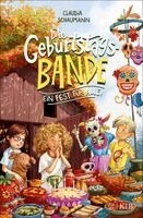 Claudia Schaumann - Die Geburtstagsbande. Ein Fest für alle!, Inbunden