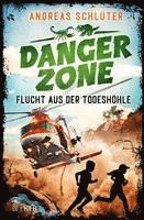 bokomslag Dangerzone - Flucht aus der Todeshöhle