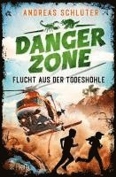 bokomslag Dangerzone - Flucht aus der Todeshöhle