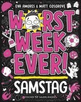 Matt Cosgrove, Eva Amores - Worst Week Ever  - Samstag, Inbunden