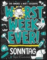 Matt Cosgrove, Eva Amores - Worst Week Ever -  Sonntag, Inbunden