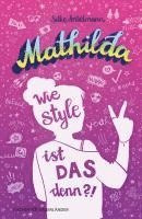 bokomslag Mathilda - Wie style ist das denn?!