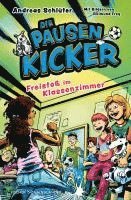 bokomslag Die Pausenkicker - Freistoß im Klassenzimmer