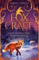 bokomslag Foxcraft 03 - Der König der Schneewölfe