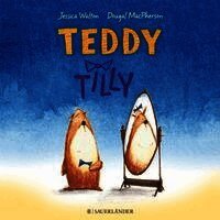 Jessica Walton - Teddy Tilly, Inbunden