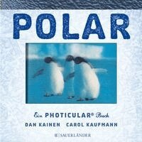 Dan Kainen, Carol Kaufmann - Polar, Inbunden