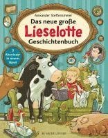 Alexander Steffensmeier - Das neue große Lieselotte Geschichtenbuch, Inbunden