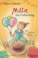 Dagmar Chidolue - Millie hat Geburtstag, Inbunden