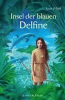 Scott O'Dell - Insel der blauen Delfine, Inbunden