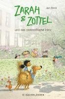 bokomslag Zarah und Zottel - Und das zerbrechliche Herz