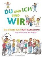 bokomslag DU und ICH sind WIR. Das große Buch der Freundschaft