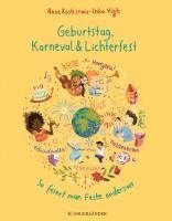 bokomslag Geburtstag, Karneval & Lichterfest - So feiert man Feste anderswo