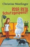 Christine Nöstlinger - Rosa Riedl Schutzgespenst, Inbunden