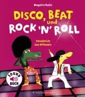 Magali Le Huche - Disco, Beat und Rock'n'Roll, Inbunden