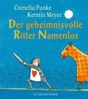 Cornelia Funke - Der geheimnisvolle Ritter Namenlos (Miniausgabe), Inbunden