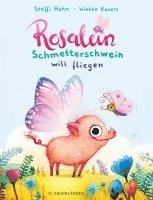 bokomslag Rosalein Schmetterschwein will fliegen