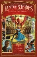 bokomslag Land of Stories: Das magische Land 3 - Eine düstere Warnung