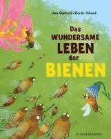 Jack Guichard - Das wundersame Leben der Bienen, Inbunden