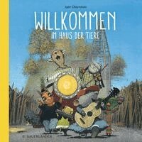 Igor Oleynikov - Willkommen im Haus der Tiere, Inbunden