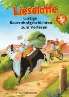 Lieselotte Lustige Bauernhofgeschichten zum Vorlesen 1