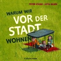 Peter Stamm - Warum wir vor der Stadt wohnen, Inbunden