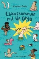 Kirsten Boie - Chaossommer mit Ur-Otto, Inbunden