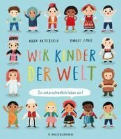 Moira Butterfield - Wir Kinder der Welt, Inbunden