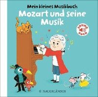 bokomslag Mein kleines Musikbuch - Mozart und seine Musik