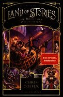 Chris Colfer - Land of Stories: Das magische Land 5 - Die Macht der Geschichten, Inbunden