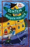 Tomtom und die wilden Häuser