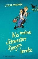 Als meine Schwester fliegen lernte 1