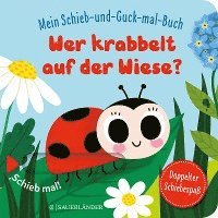 bokomslag Mein Schieb & Guck-mal-Buch: Wer krabbelt auf der Wiese?