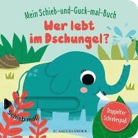 bokomslag Mein Schieb & Guck-mal-Buch: Wer lebt im Dschungel?