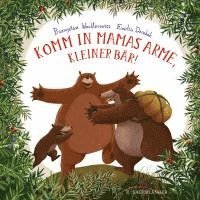 Przemyslaw Wechterowicz - Komm in Mamas Arme, kleiner Bär, Inbunden