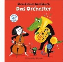 Charlotte Roederer - Mein kleines Musikbuch - Das Orchester, Kartonnage